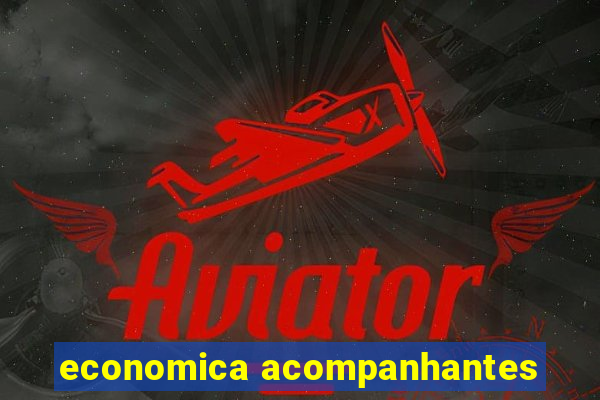 economica acompanhantes